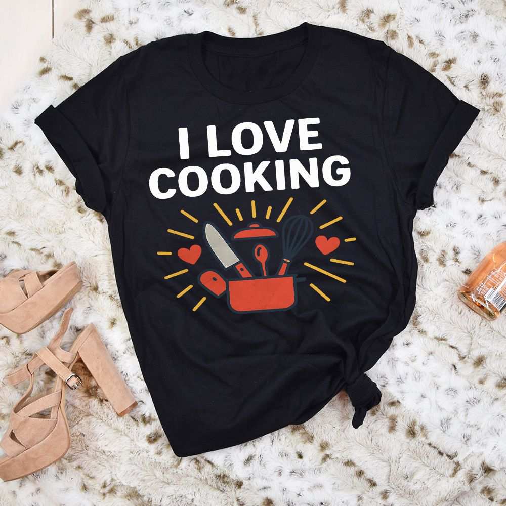 I Love Cooking T-Shirt