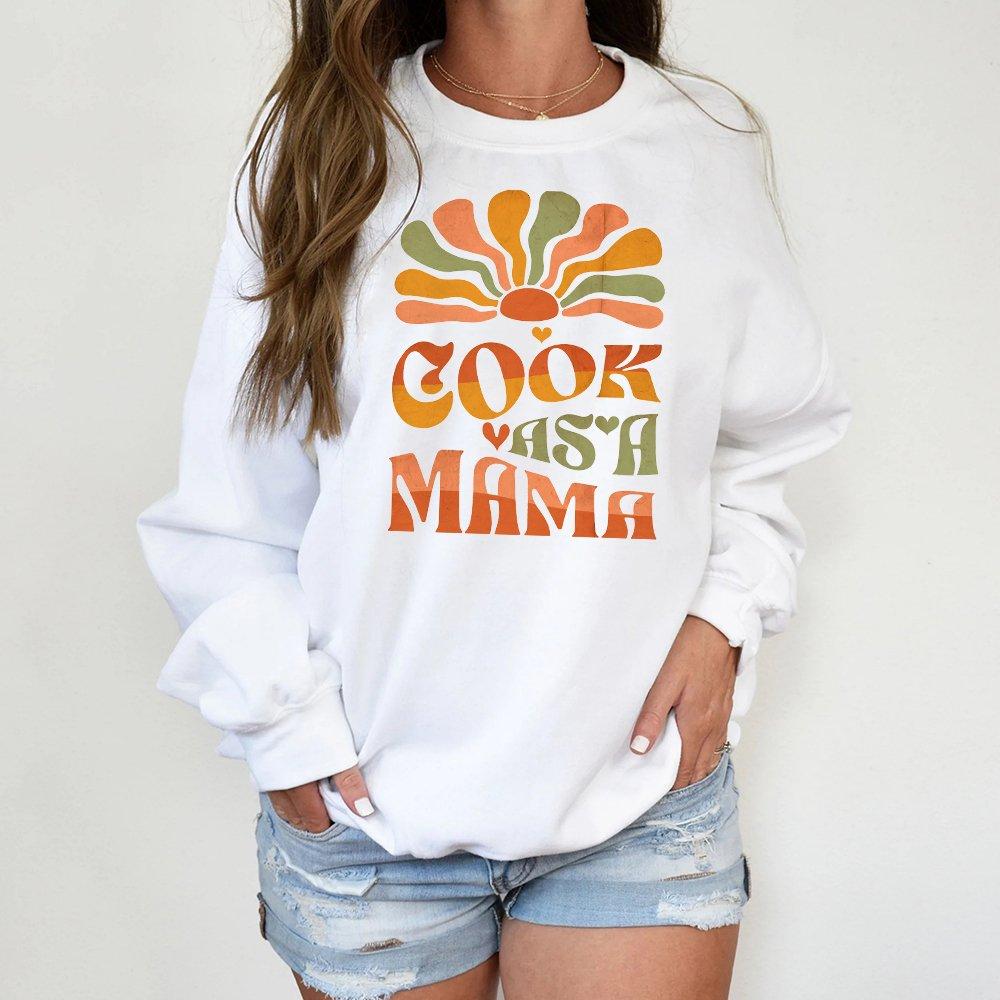 Cook As a Mama Sweatshirt