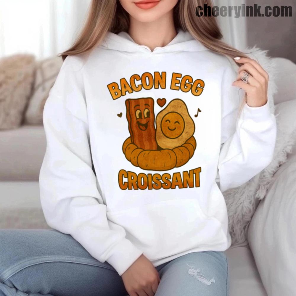Bacon Egg Croissant Hoodie