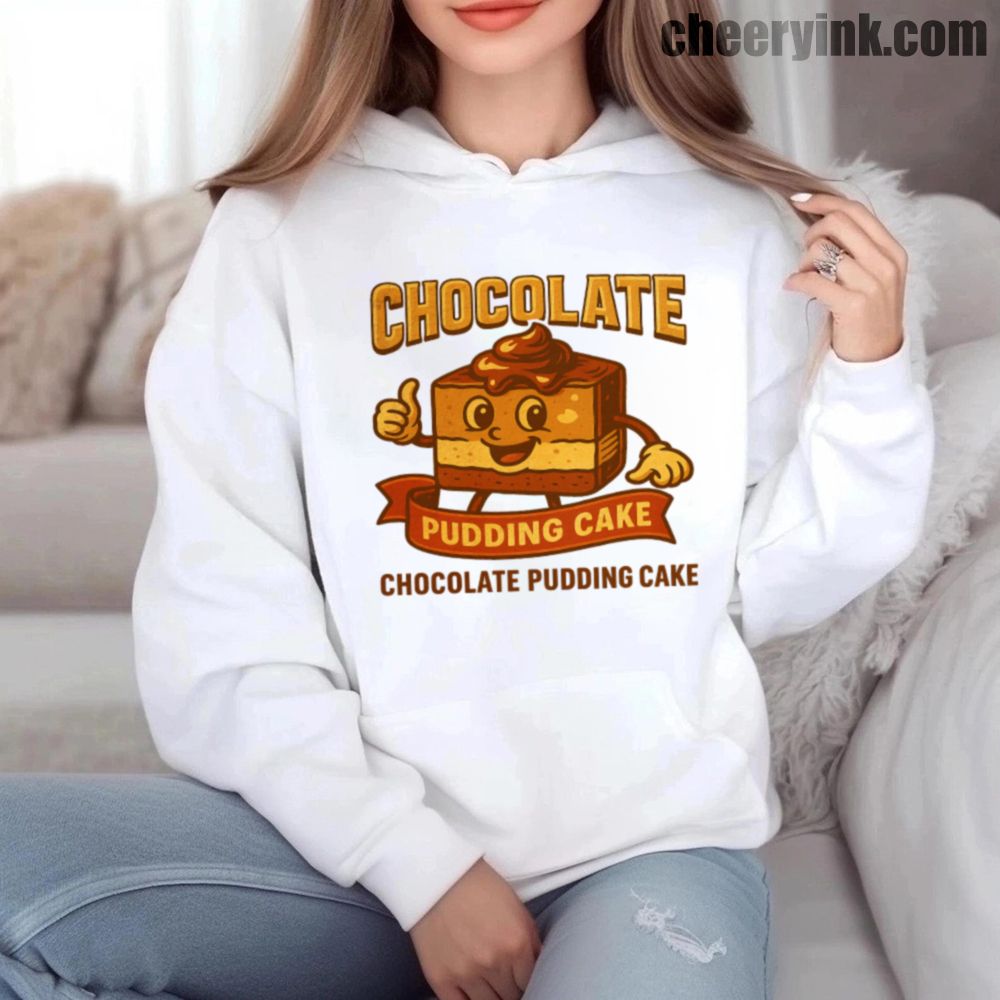 Chocolate Pudding Cake Hoodie