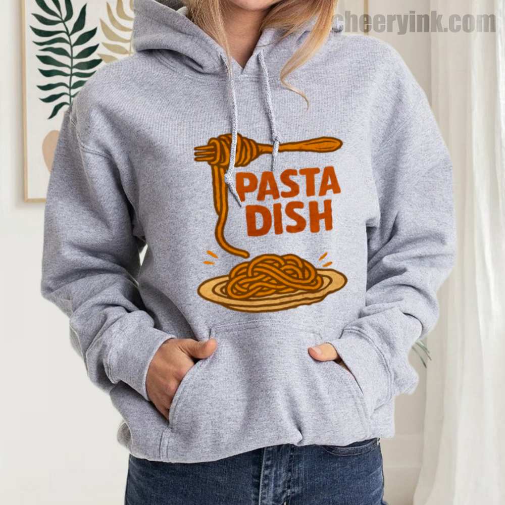 Pasta Dish Hoodie