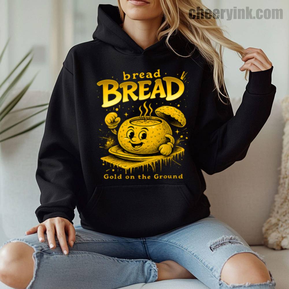 Bread Gold on the Ground Hoodie
