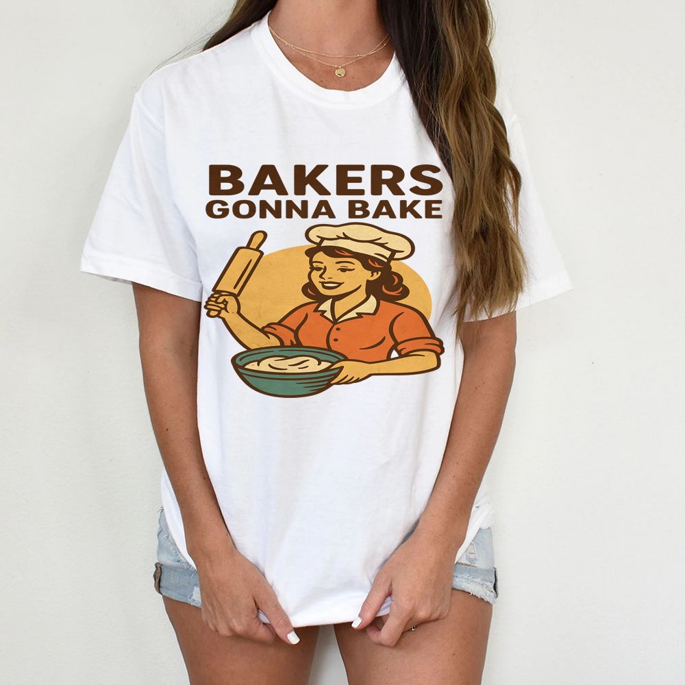 Bakers Gonna Bake T-Shirt