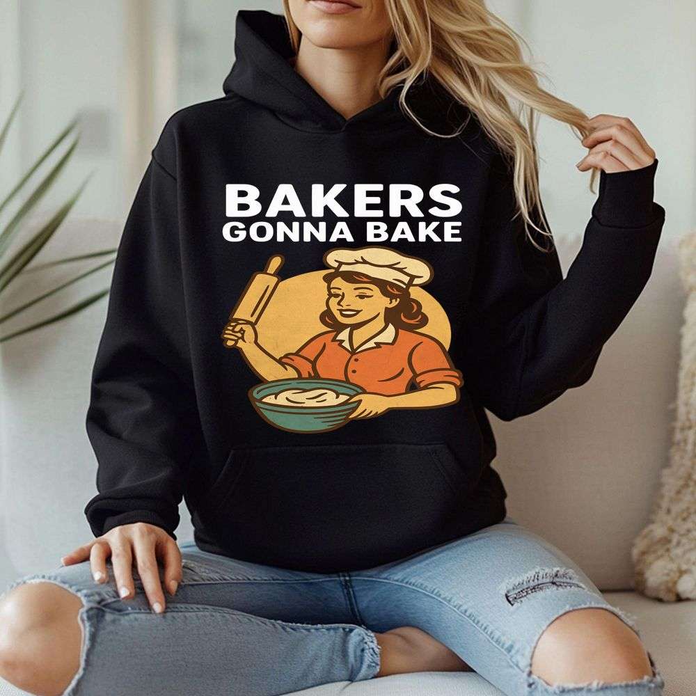 Bakers Gonna Bake Hoodie