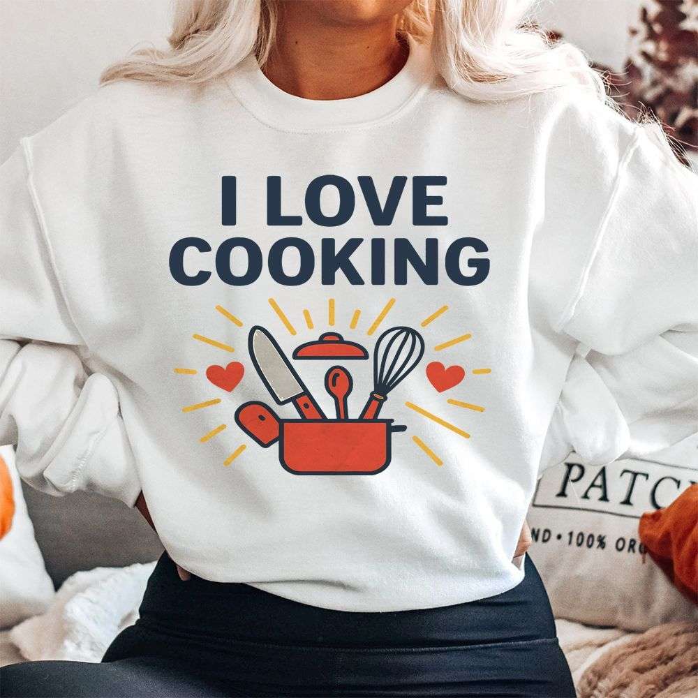 I Love Cooking Sweatshirt