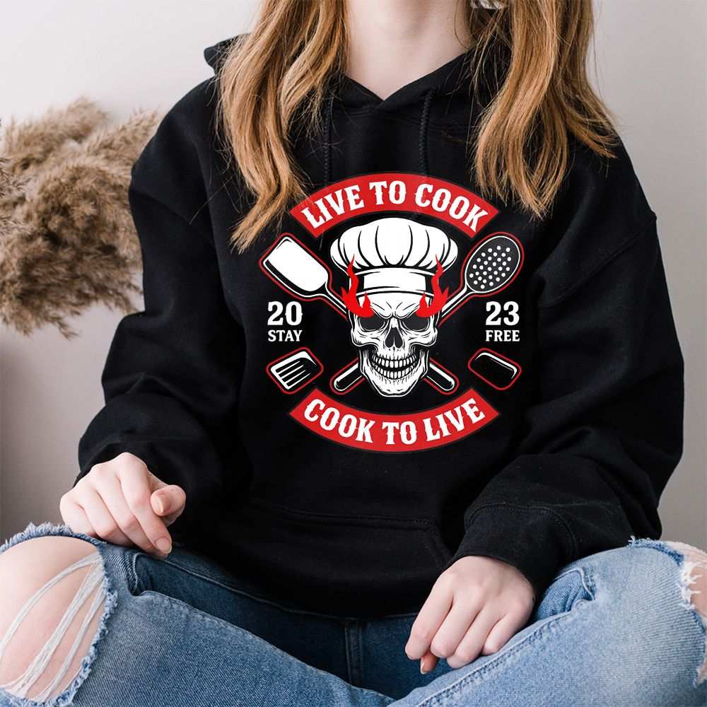 Live To Cook Cook To Live Hoodie