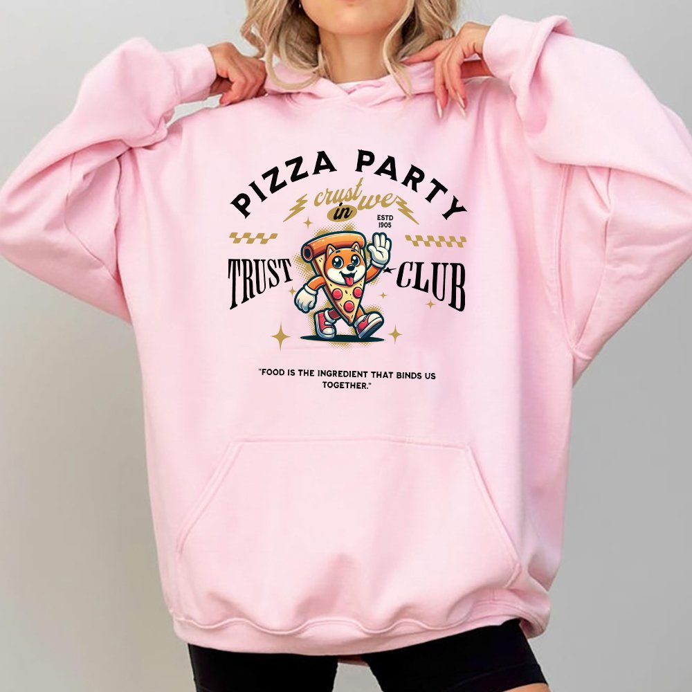Funny Hoodie for Pizza Fans
