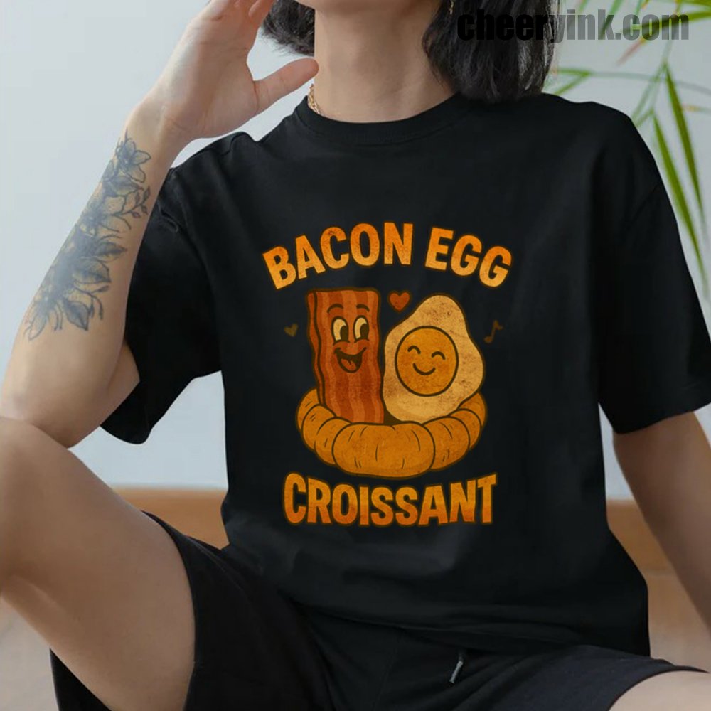 T Shirt Bacon Egg And Cheese Croissant 12 T Shirt