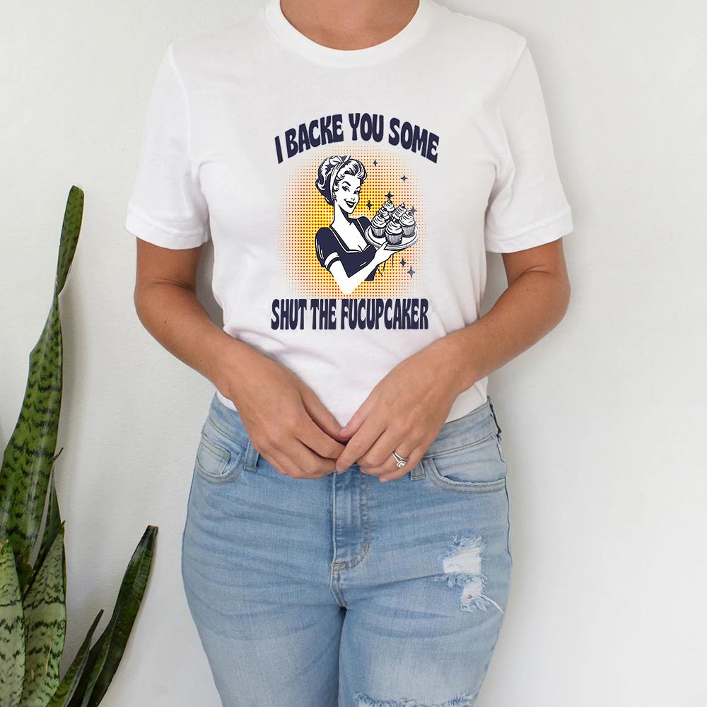 Shut the Fucupcake T-Shirt