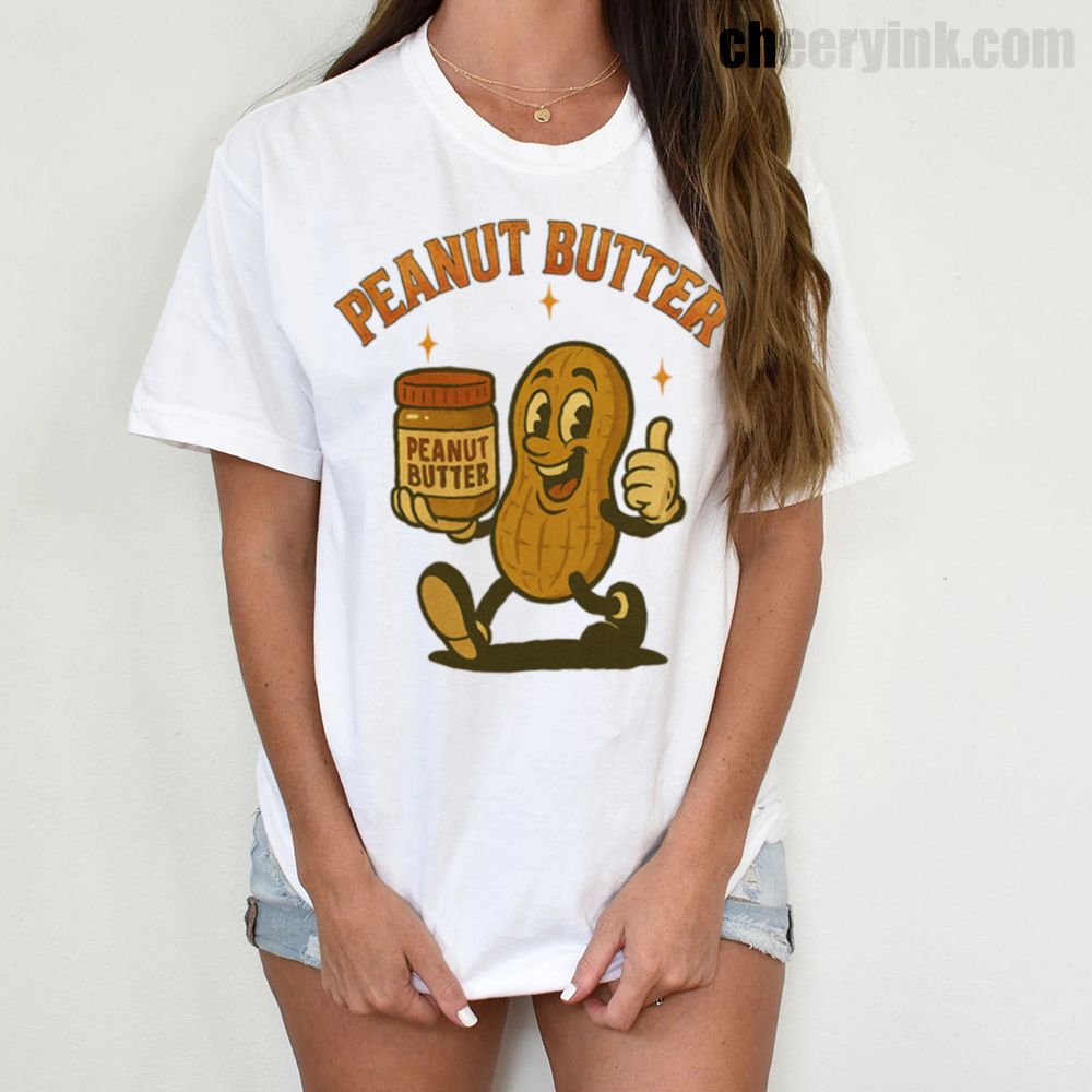 T Shirt Peanut Butter 6 T Shirt