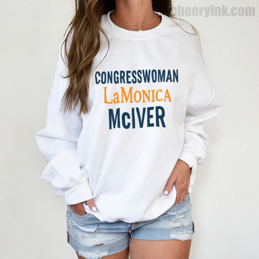 Congresswoman LaMonica McIVER Sweatshirt