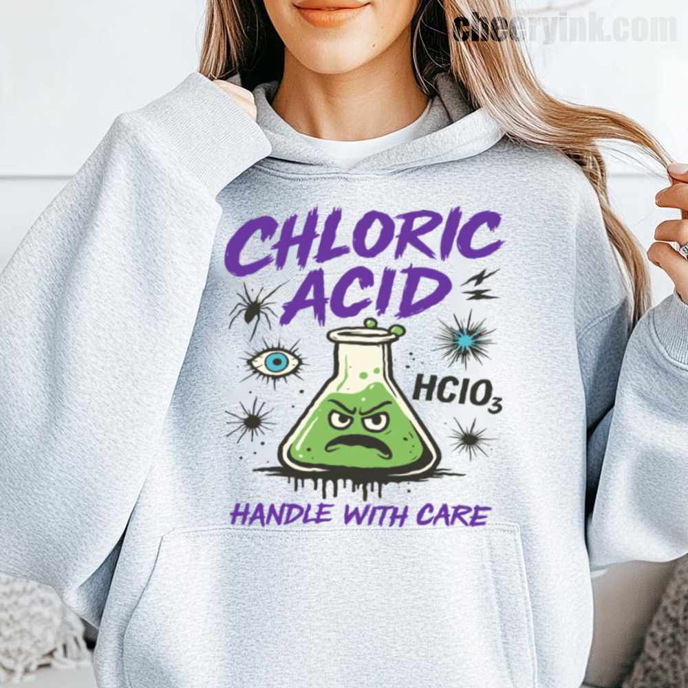 Chloric Acid Hoodie