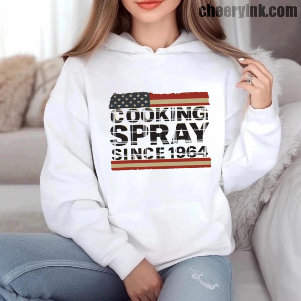 Cooking Spray Since 1964 Hoodie