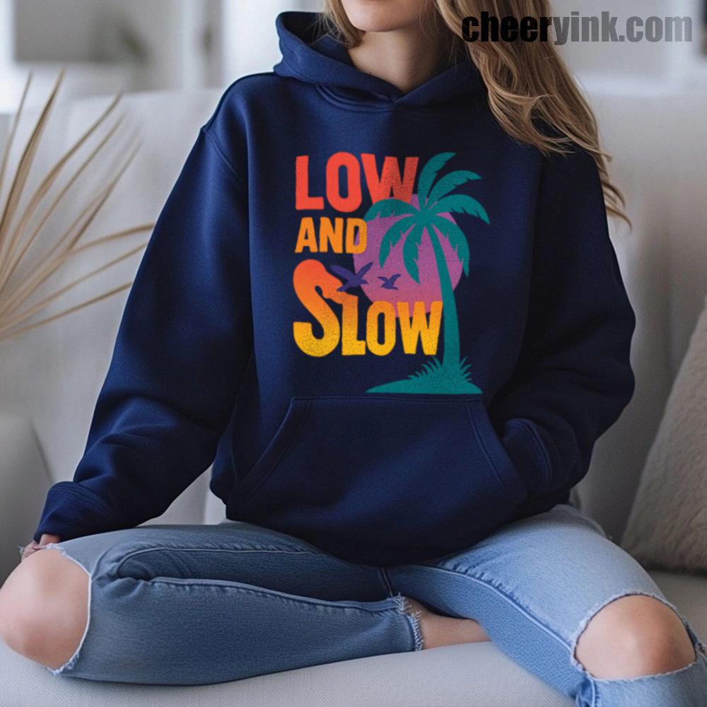 Low and Slow Hoodie