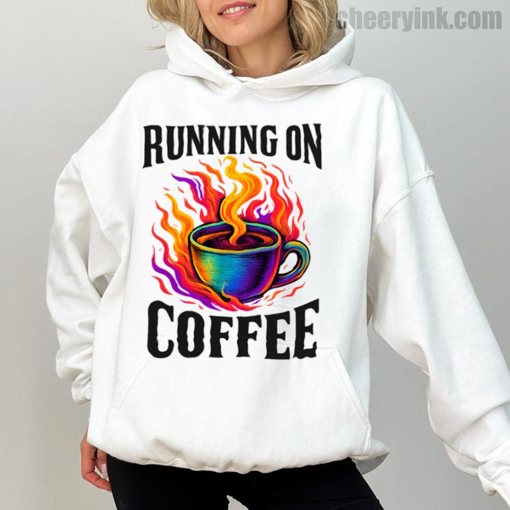 Hoodie Running On Coffee 1 Hoodie