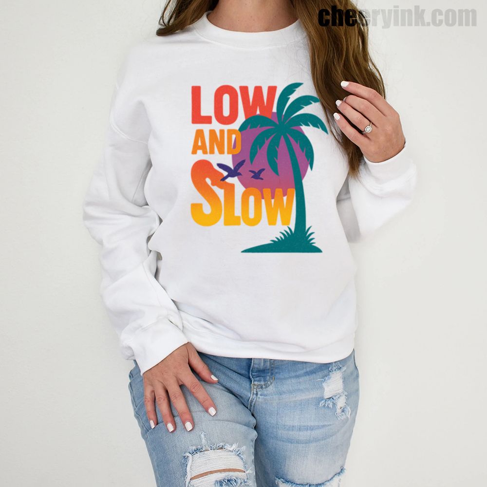 S Eatshirt Low And Slow 1 Sweatshirt