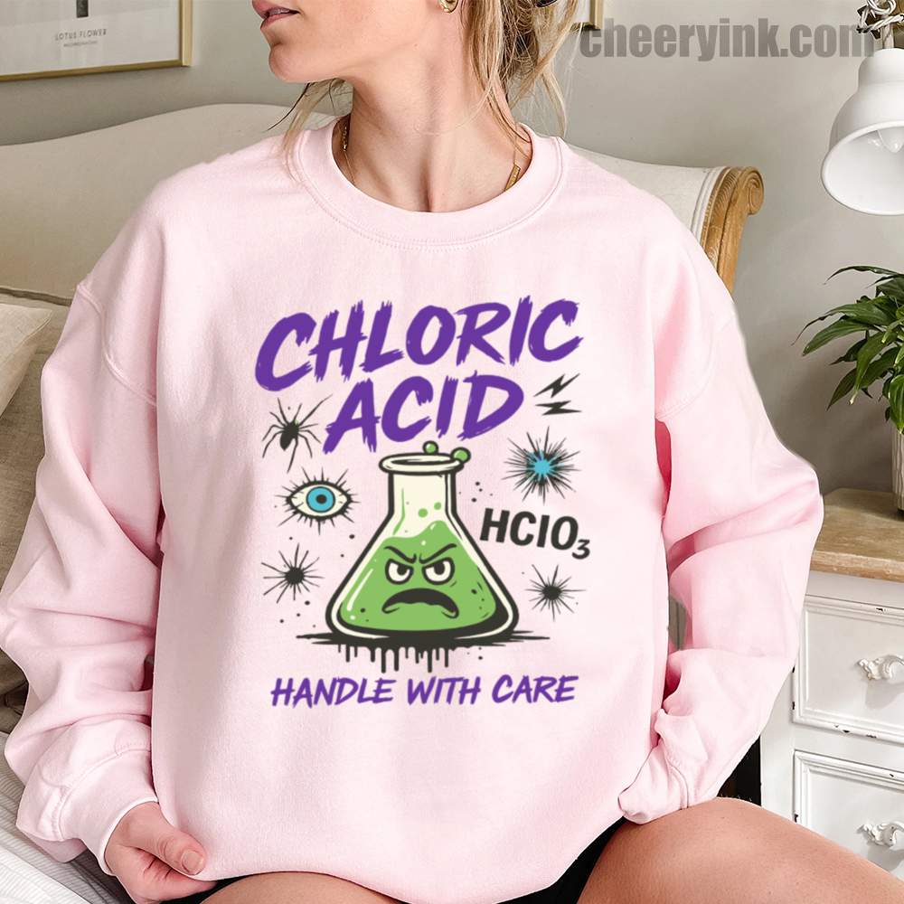 Chloric Acid Sweatshirt