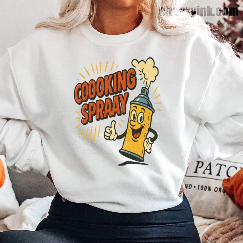 Cooking Spray Sweatshirt