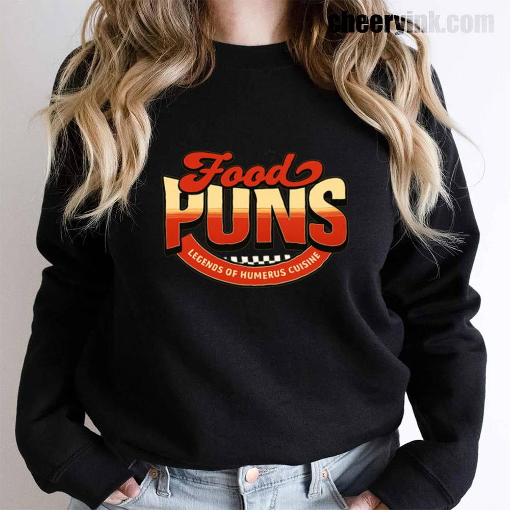 Food Puns Sweatshirt