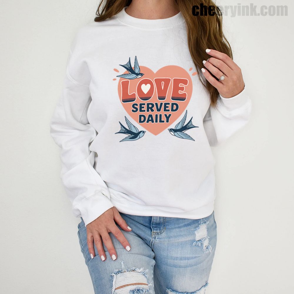 Sweatshirt Love Served Daily 1 Sweatshirt