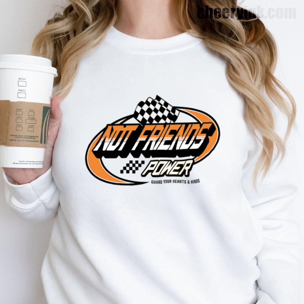 Not Friends Power Sweatshirt