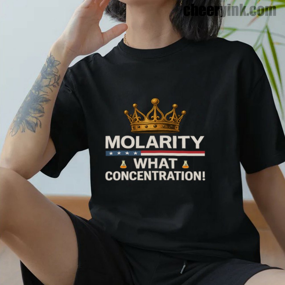 Molarity What Concentration T-Shirt