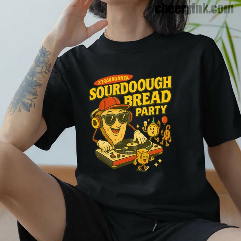 Sourdough Bread Party T-Shirt