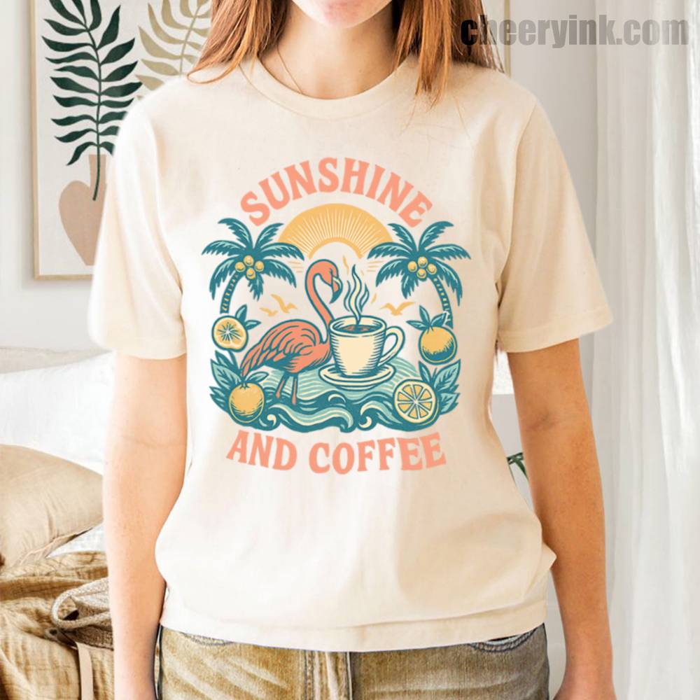 Sunshine and Coffee T-Shirt