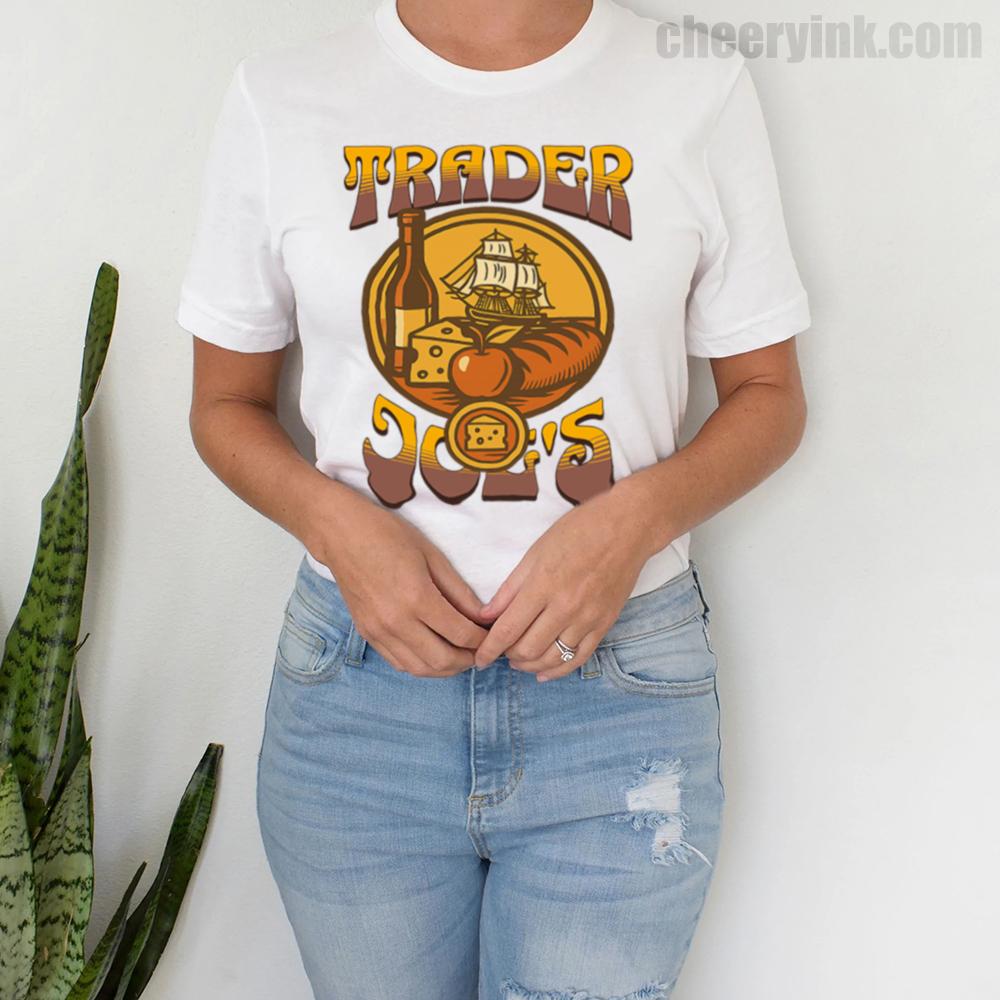 Tshirt Trader Joe S 4 T Shirt