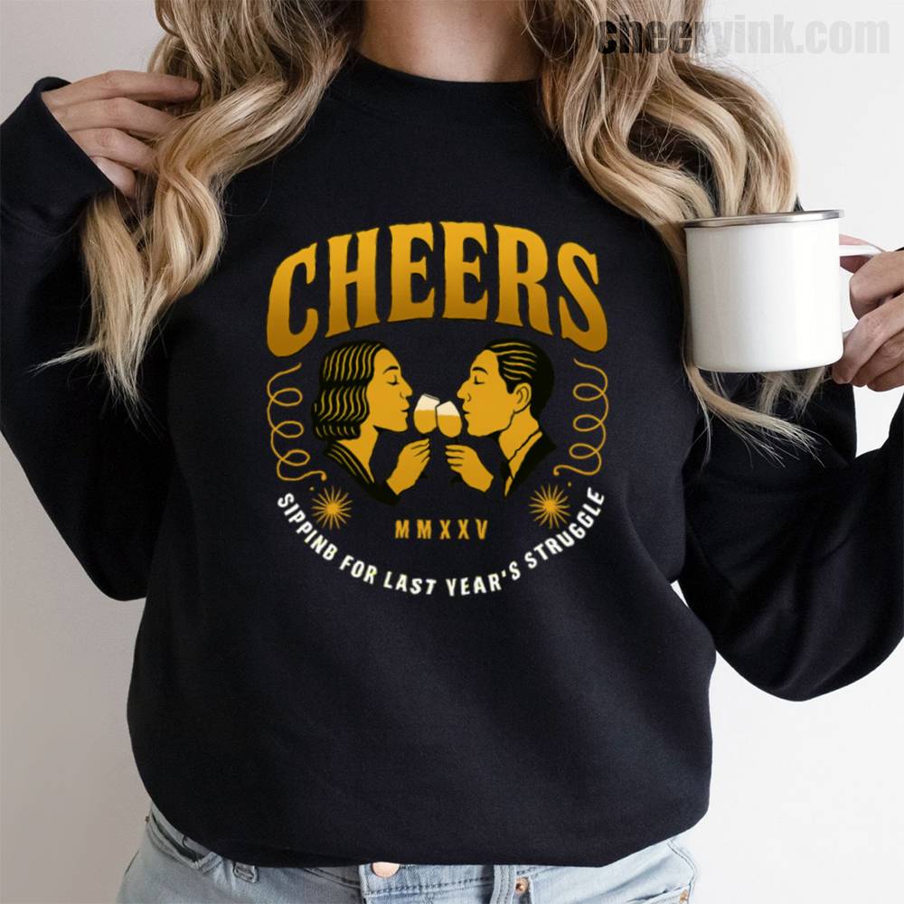 Cheers Sippin Sweatshirt