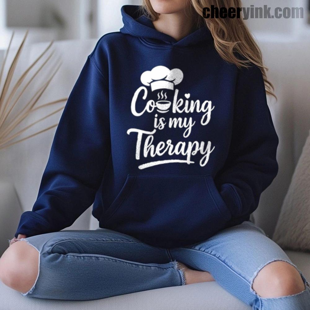 Cooking is my Therapy Hoodie