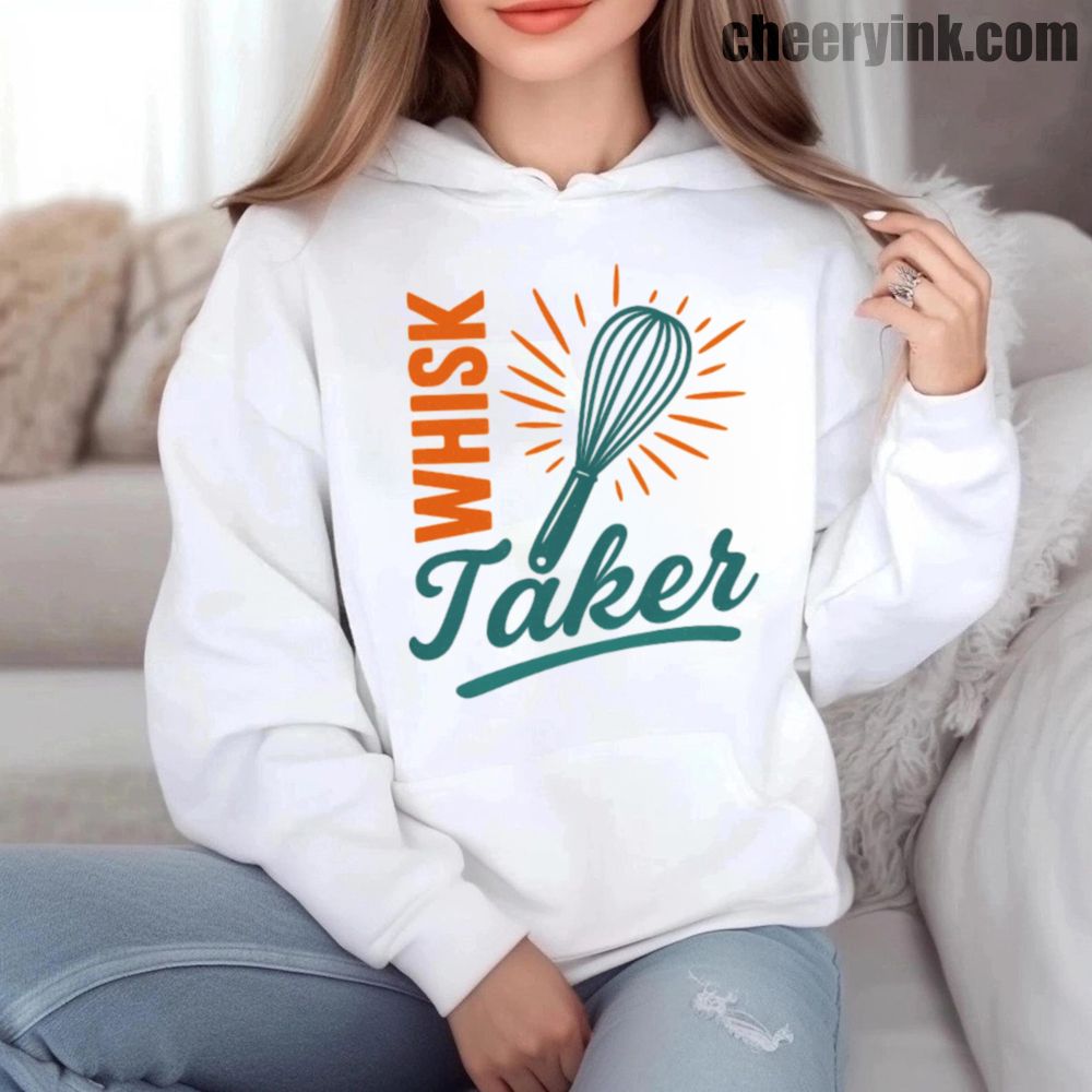 Whisk Taker Hoodie