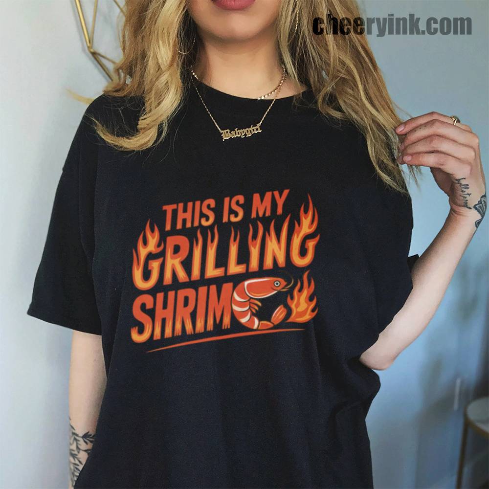 This Is My Grilling Shrimp T-Shirt