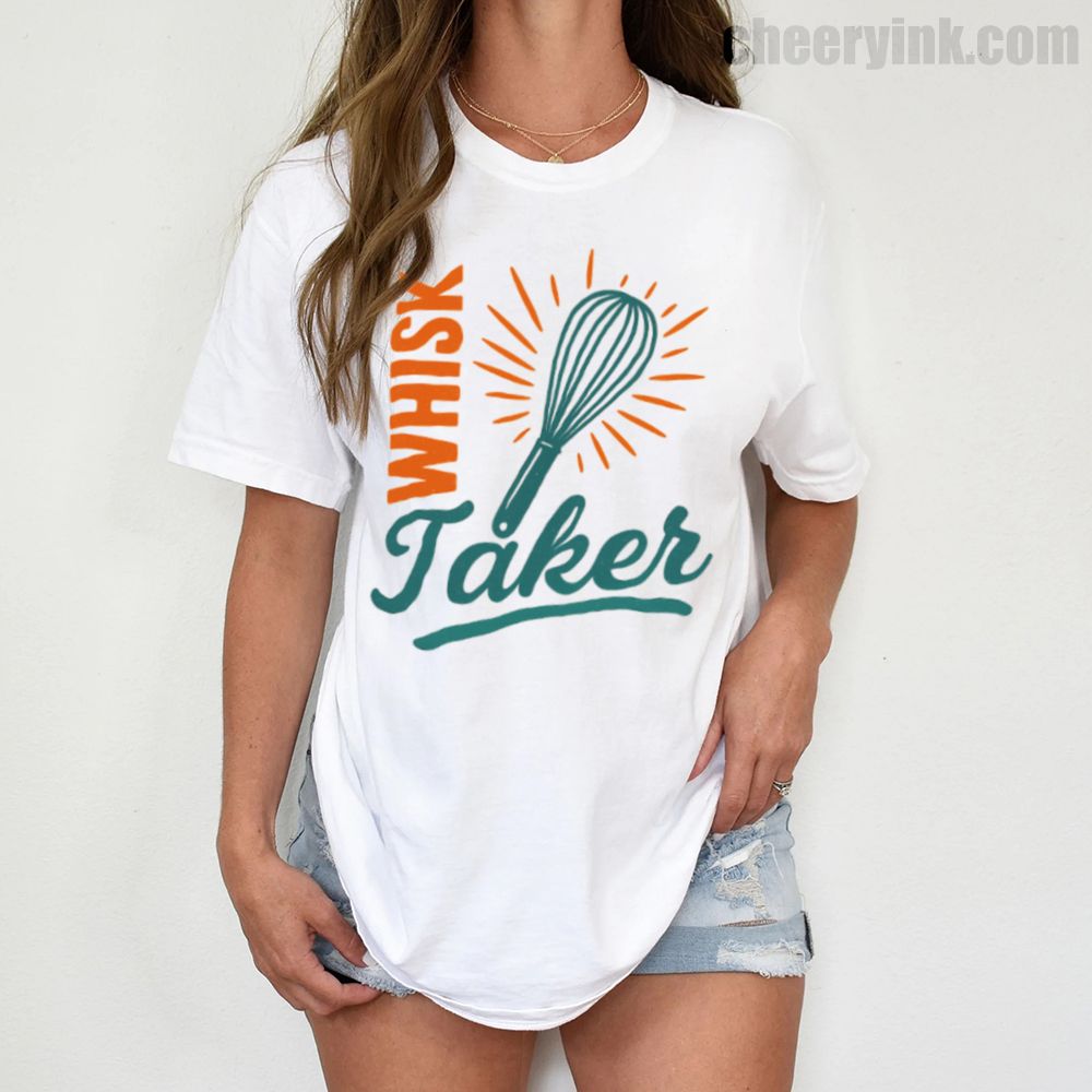 Tshirt Whisk Taker 1 T Shirt