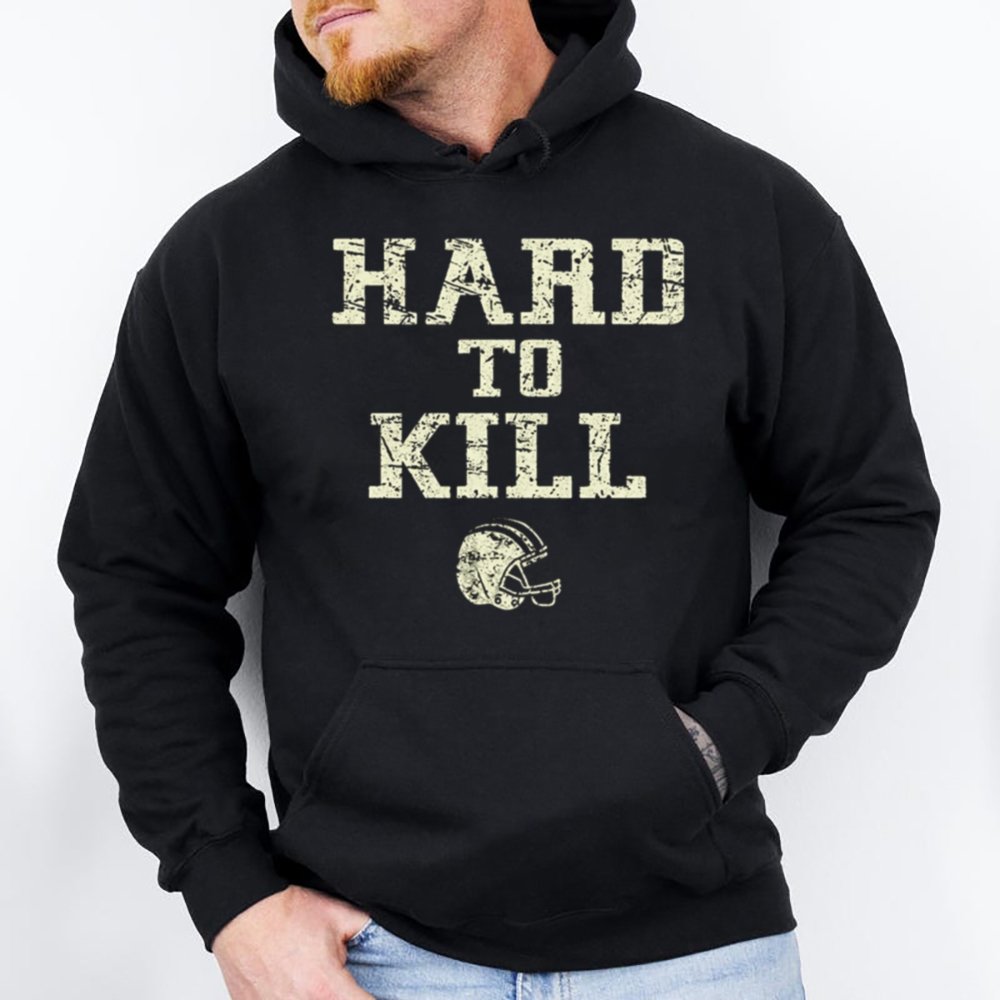 Hard To Kill Oklahoma 28 Hoodie T Shirt