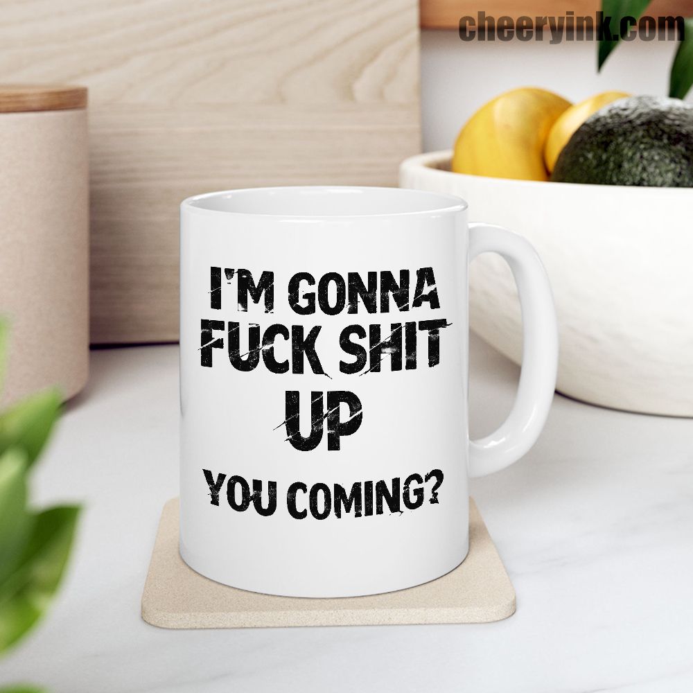 im-gonna-up-mug