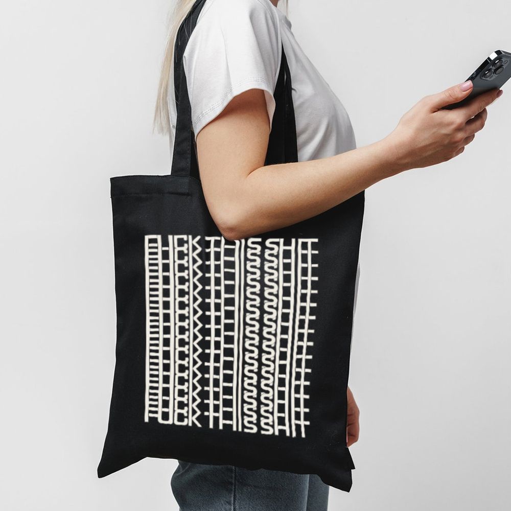 Tote Fuck This Shit 1 Black Tote
