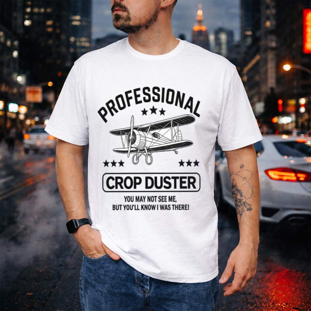 5s Crop Dusting Crop Duster Cropdusting 1 White 56 T Shirt