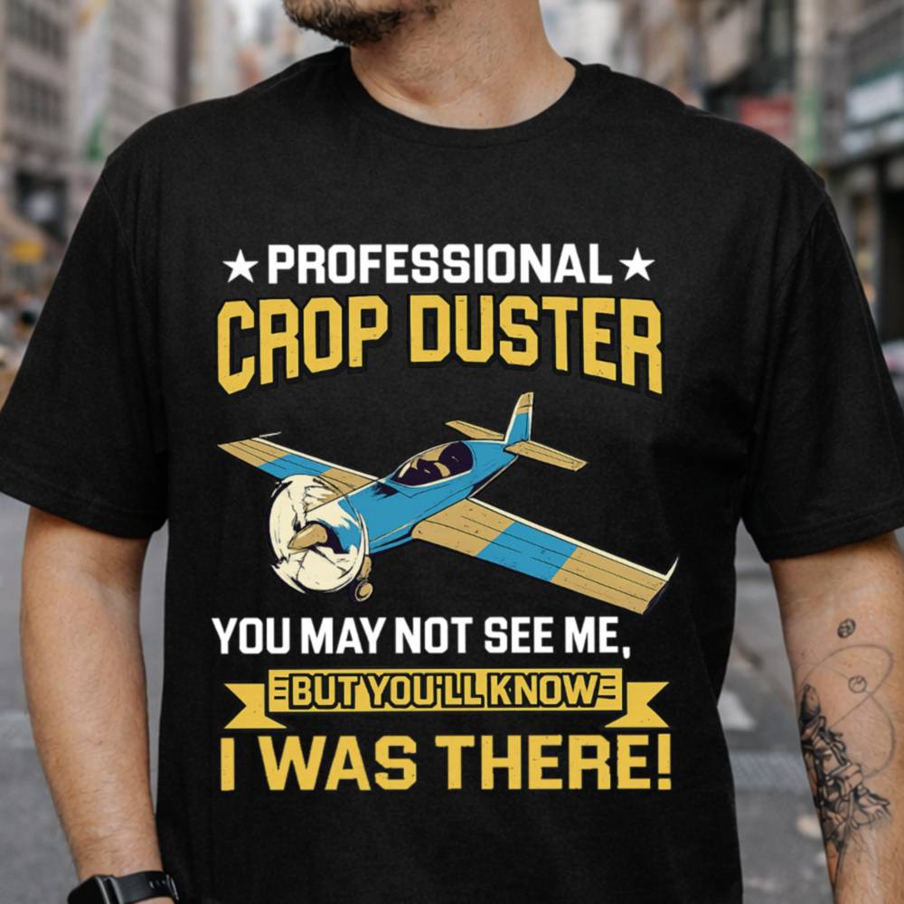 Professional Crop Duster T-Shirt