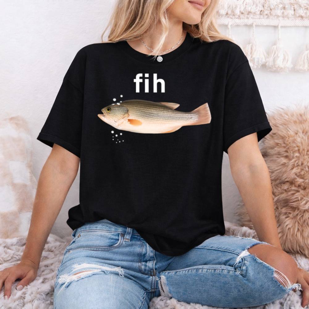 Fih Fish Meme 47 T Shirt
