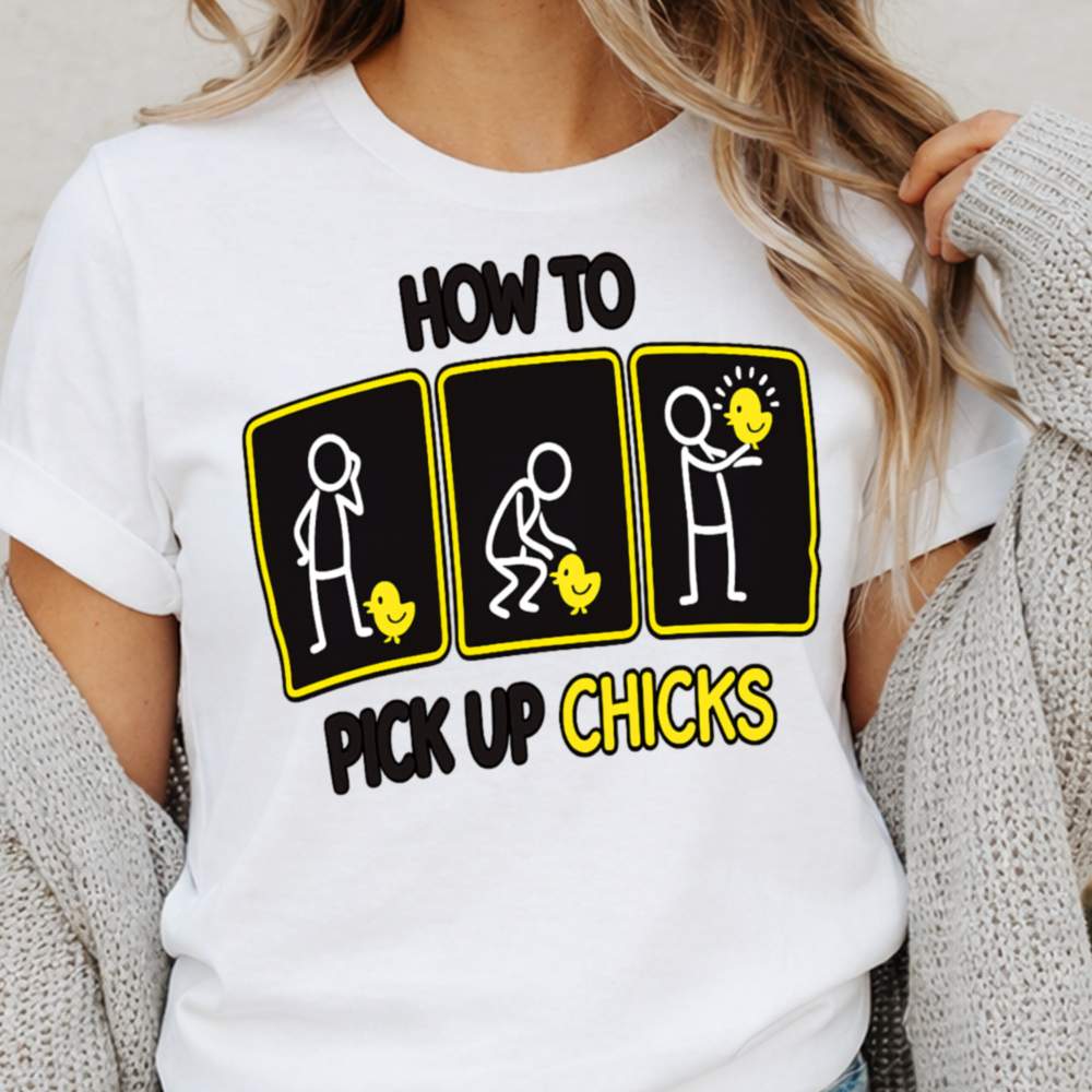 How To Pick Up Chicks Black 59 T Shirt