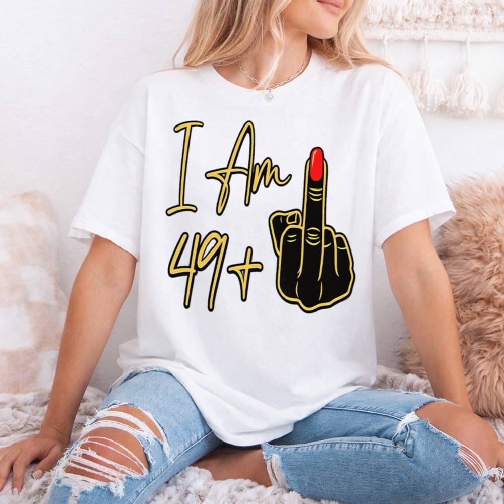 I Am 49 Plus Middle Finger Black Shirt 4