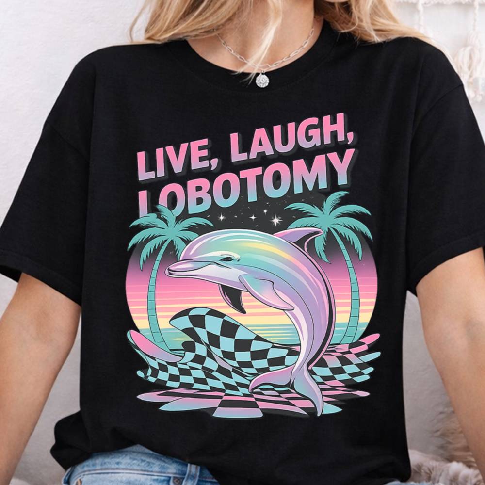 Live Laugh Lobotomy Funny T-Shirt