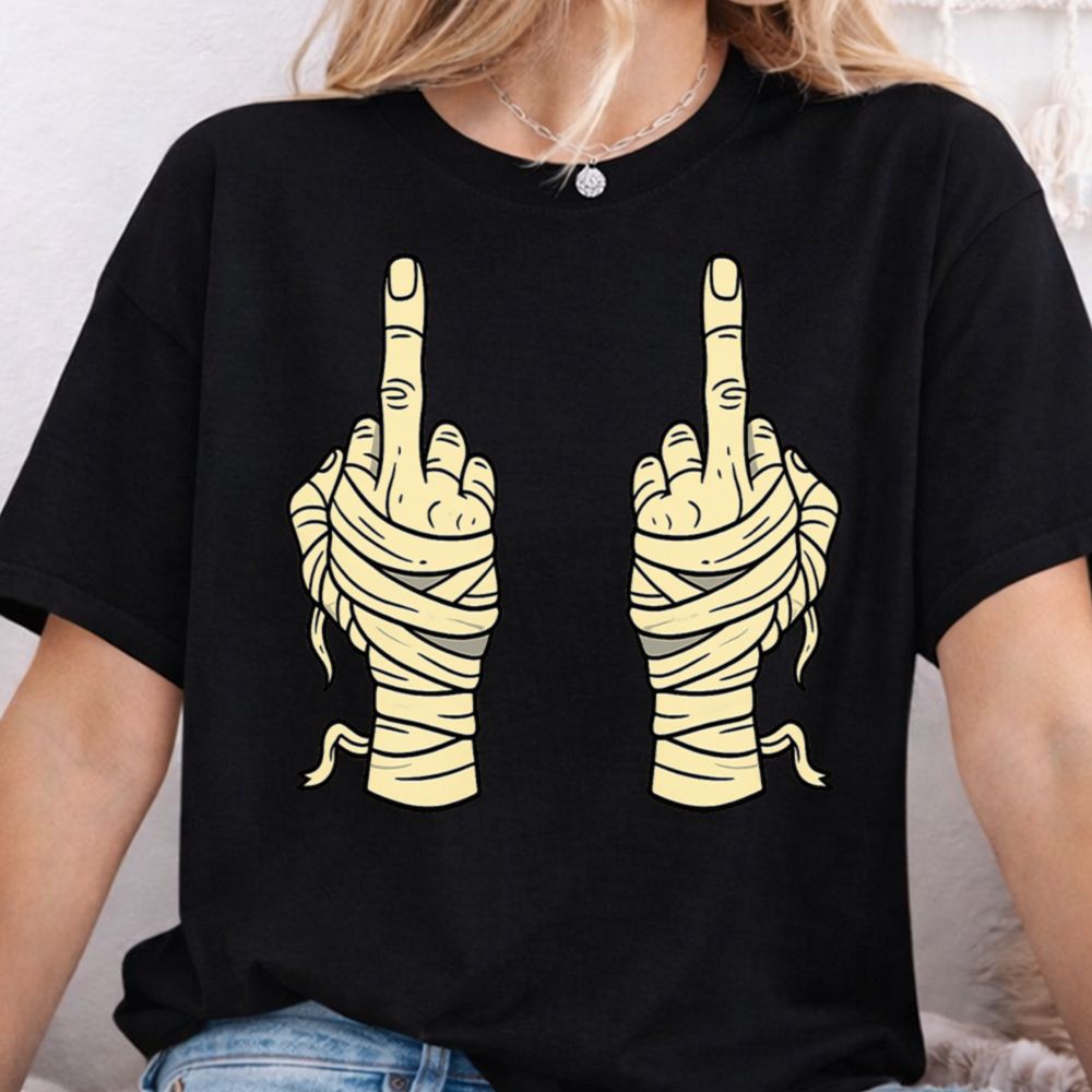 Mummy Hands Middle Finger Shirt 5