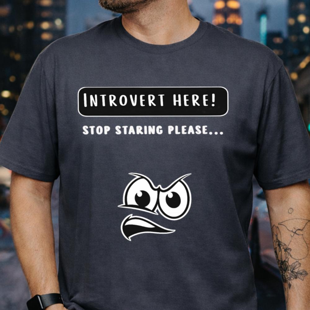 Introvert Here Funny T-Shirt