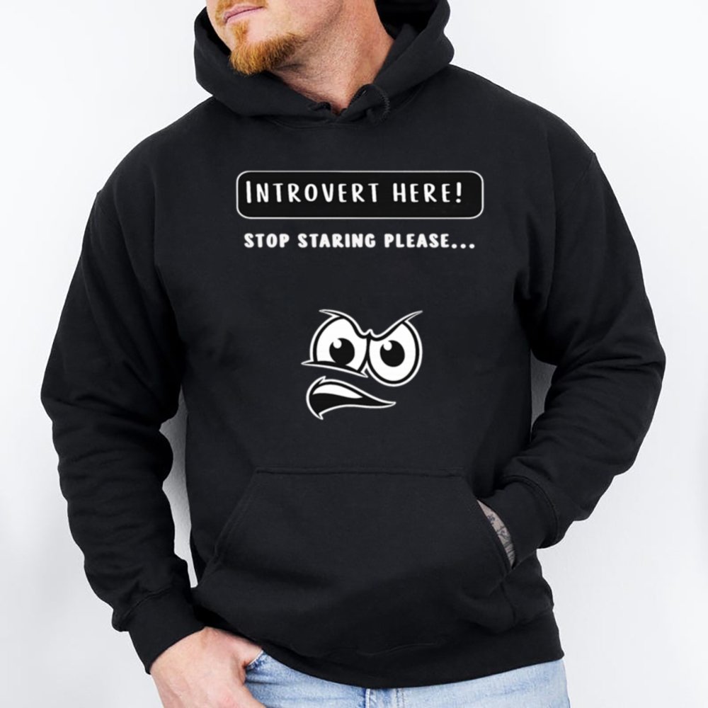 Please Stop Staring Novelty Shirt 2