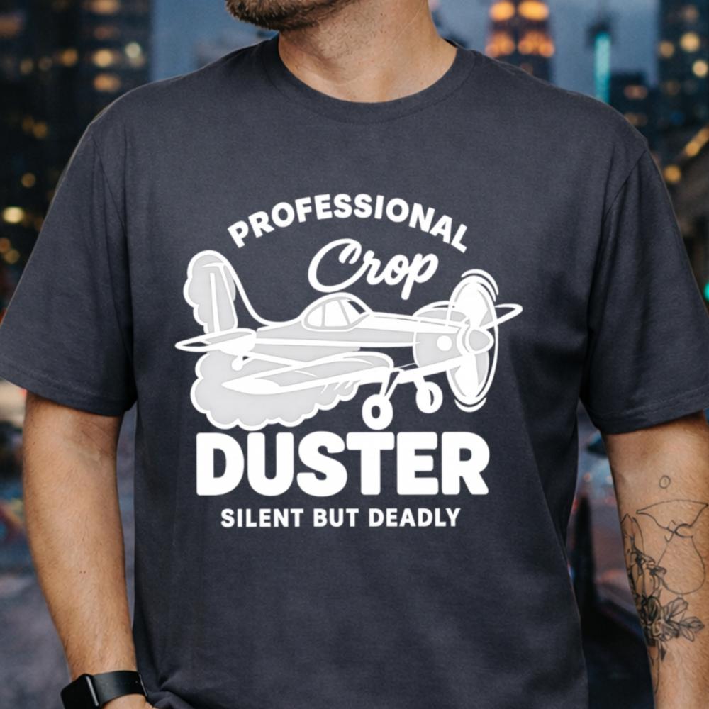 Professional Crop Duster Funny T-Shirt