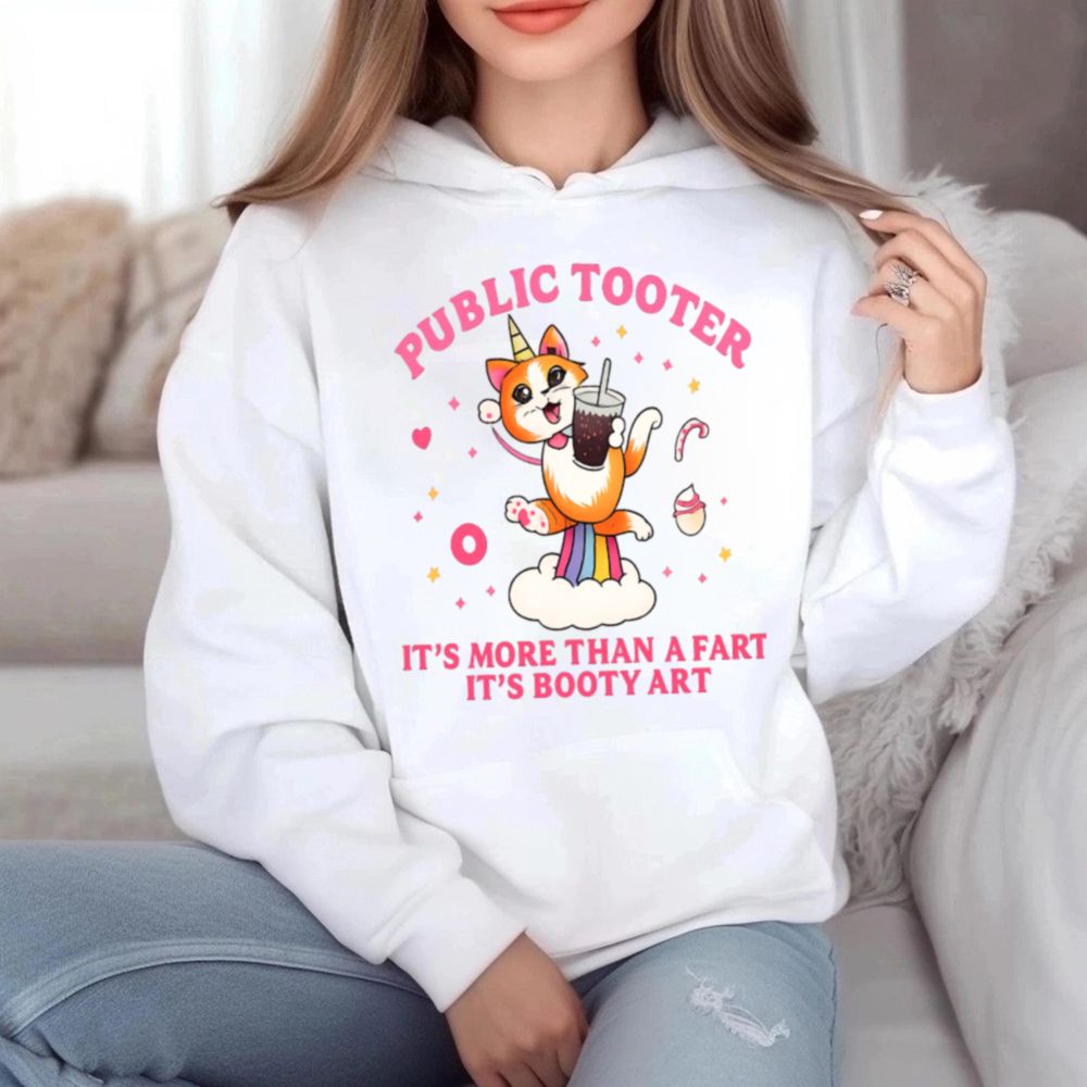 Public Tooter 6 Hoodie T Shirt