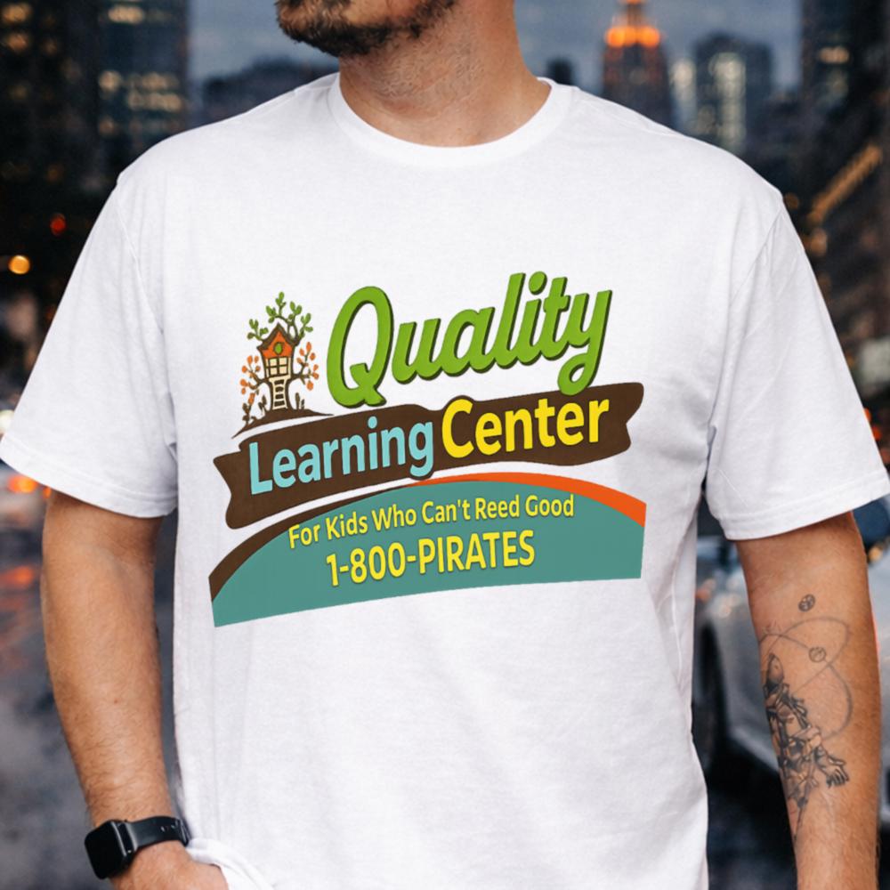 Quality Learning Center T-Shirt