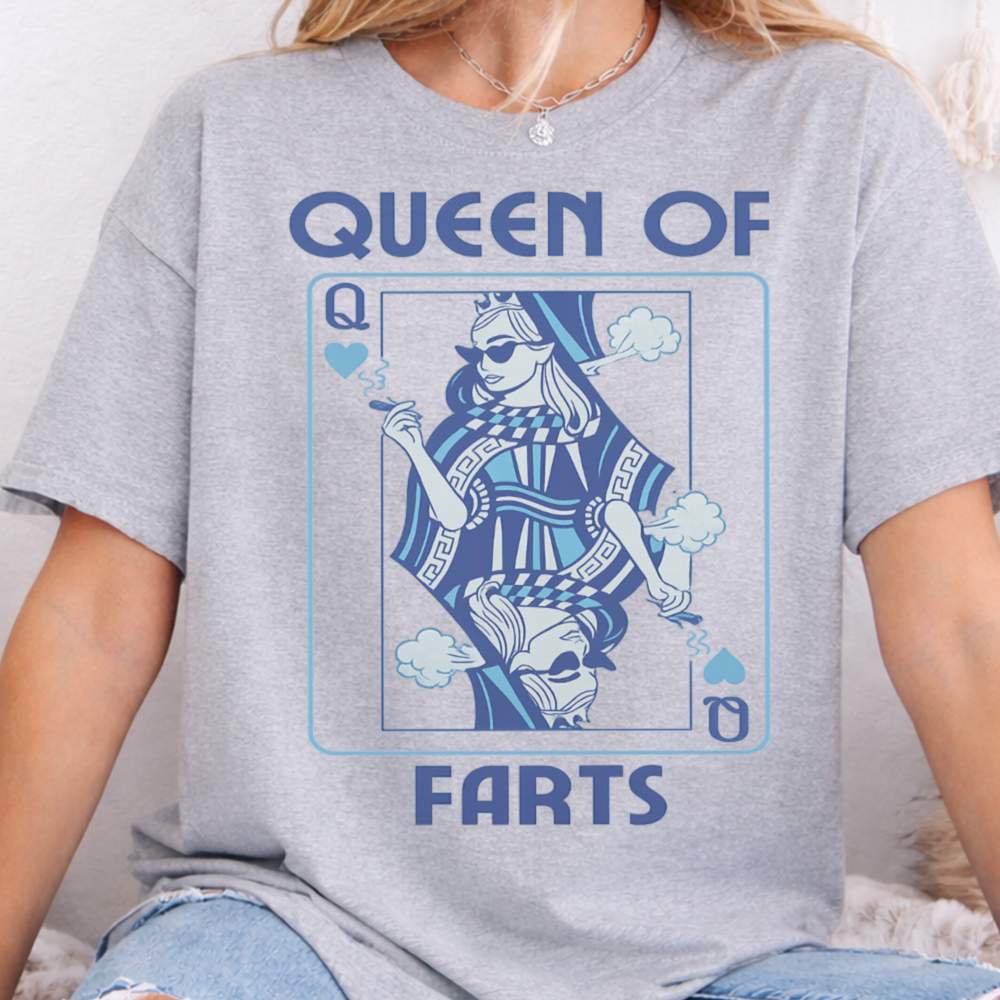 Queen of Farts Funny T-Shirt